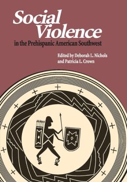 Social Violence in the Prehispanic American Southwest