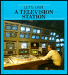 Let's Visit a Television Station