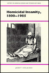 Homicidal Insanity, 1800-1985