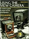 Using the View Camera