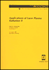 Applications of Laser Plasma Radiation II