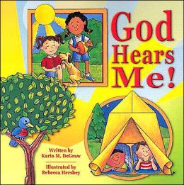 God Hears Me!