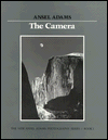 The Camera (The Ansel Adams Photography Series, No. 1)