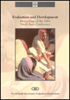 Evaluation and Development: Proceedings of the 1994 World Bank Conference