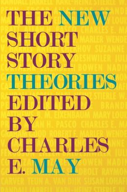 Short Story Theories Charles E. May