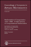 Mathematics of Computation, 1943-1993: A Half-Century of Computational Mathematics - Mathematics of Computation 50th Anniversary Symposium August 9-13, 1993 Vancouver, British Columbia