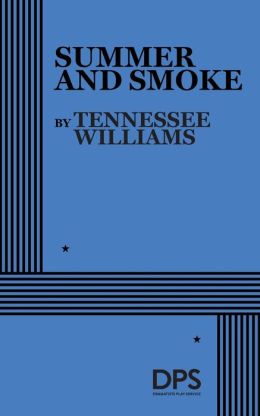 Summer and Smoke