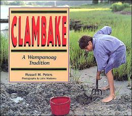 Clambake: A Wampanoag Tradition