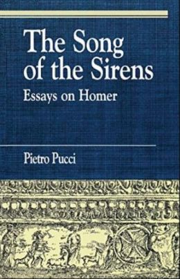Song Of The Sirens And Other Essays