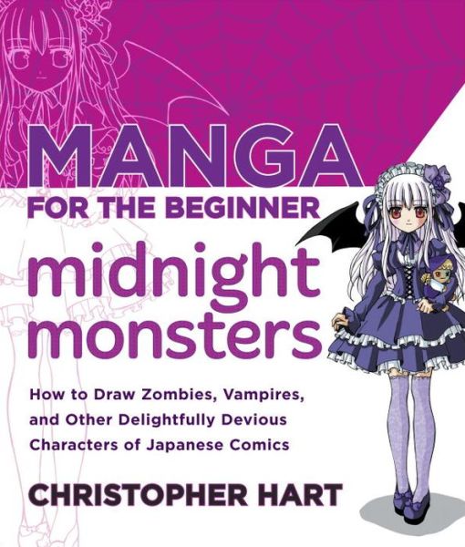 Free pc phone book download Manga for the Beginner Midnight Monsters: How to Draw Zombies, Vampires, and Other Delightfully Devious Characters of Japanese Comics (English literature)