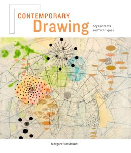 Contemporary Drawing: Key Concepts and Techniques Margaret Davidson