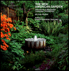 The New American Garden: Innovations in Residential Landscape Architecture