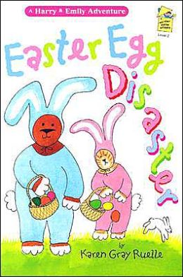 Easter Egg Disaster: A Harry and Emily Adventure