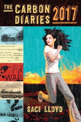 The Carbon Diaries 2017 (The Carbon Diaries Series #2)