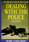 Everything You Need to Know about Dealing with the Police