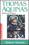 Thomas Aquinas: Spiritual Master (Spiritual Legacy Series)