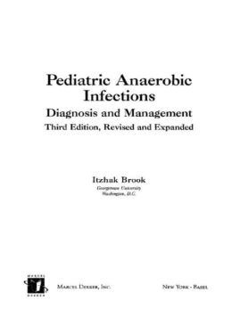 Anaerobic Infections: Diagnosis and Management Brook Itzhak