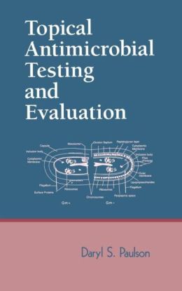 Topical Antimicrobial Testing And Evaluation S And Metal Ions In Life Processes