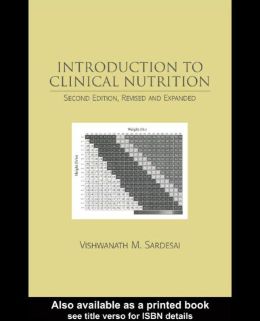 Introduction to Clinical Nutrition, Revised and Expanded Vishwanath Sardesai
