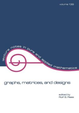 Graphs, matrices, and designs Rees