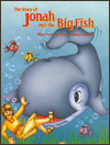 The Story of Jonah and the Big Fish