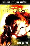 The Case of the Autumn Rose