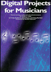 Digital Projects for Musicians