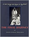 The Final Journey of Joseph Cardinal Bernardin