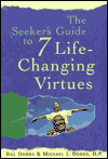 The Seeker's Guide to 7 Life-Changing Virtues