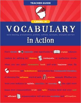 Vocabulary in Action Level H Vocabulary in Action Level H