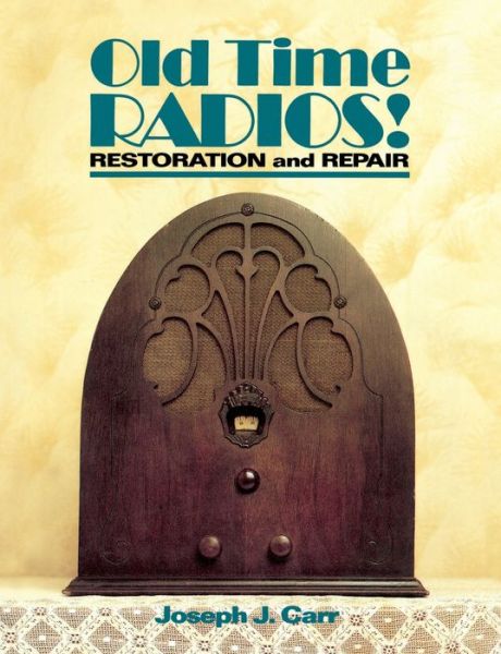 Old Time Radios! Restoration And Repair