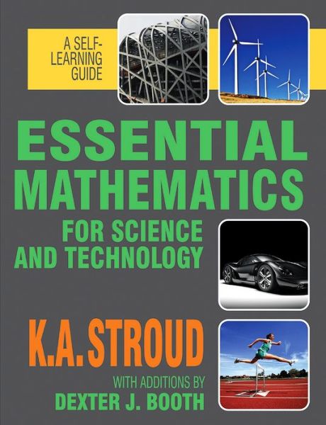 Download ebooks for jsp Essential Mathematics for Science and Technology: A Self-Learning Guide PDB 9780831133917 by Kenneth A Stroud, Dexter J Booth