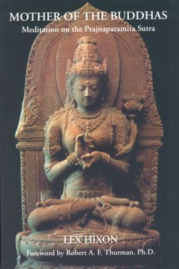 Mother of the Buddhas: Meditation on the Prajnaparamita Sutra