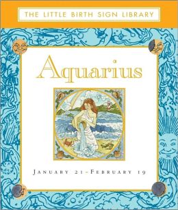 Aquarius: The Sign of the Water Bearer