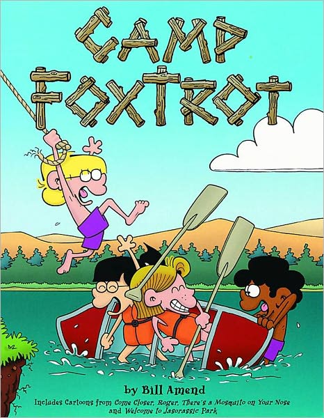 Camp FoxTrot: A FoxTrot Treasury