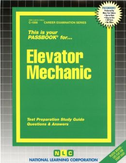 Elevator Mechanic: Test Preparation Study Guide, Questions and Answers ...