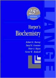 Harper's Biochemistry 25th Edition (Lange Series)