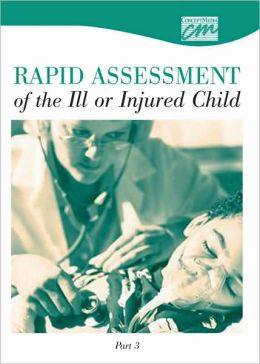 Rapid Assessment of the Ill or Injured Child: Complete Series (DVD) Concept Media