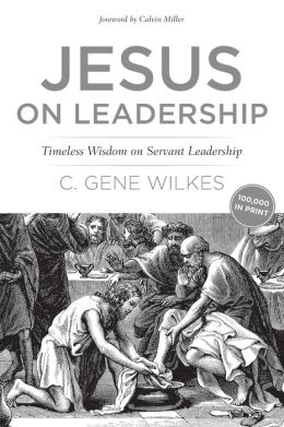 Jesus On Leadership By C. Gene Wilkes | 9780842318631 | Paperback ...