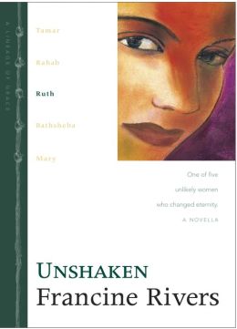 Unshaken: Ruth (Lineage of Grac...