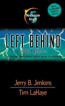 Nicolae High: The Young Trib Force Goes Back to School (Left Behind: The Kids Series #5)