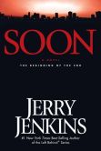 Soon: The Beginning of the End (Underground Zealot Series #1)
