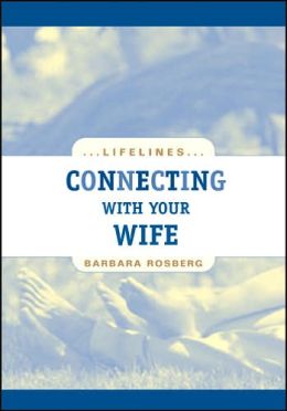 Connecting with Your Wife