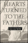 Hearts Turned to the Fathers: A History of the Genealogical Society of Utah, 1894-1994