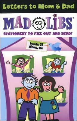 Letters to Mom and Dad (Mad Libs Series)