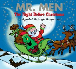 Mr. Men: The Night Before Christmas (Mr. Men and Little Miss Series)