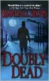Doubly Dead