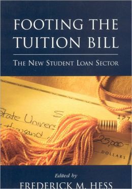 Footing the Tuition Bill: The New Student Loan Sector
