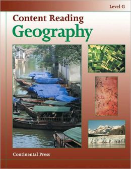 Geography Workbook: Content Reading: Geography, Level G - 7th Grade Continental Press
