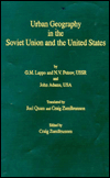 Urban Geography in the Soviet Union and the United States